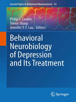 cover image of Behavioral Neurobiology of Depression and Its Treatment